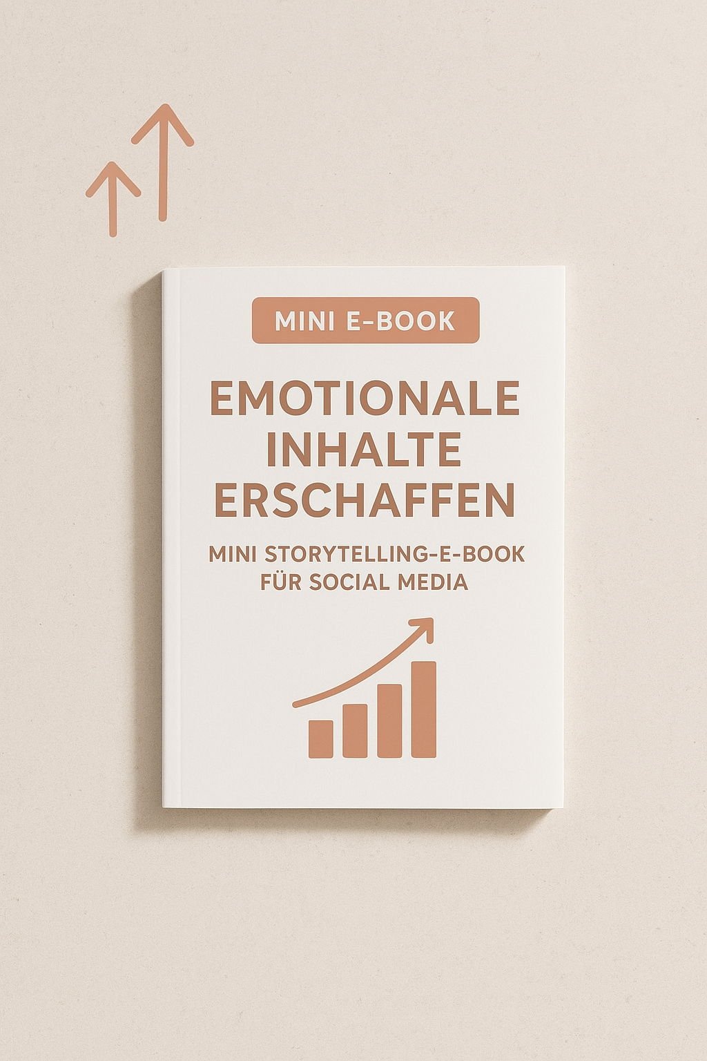 Emotionale Inhalte erschaffen – Mini Storytelling‑E‑Book für Social Media